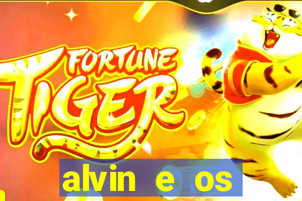 alvin e os esquilos 3 filme completo dublado mega filmes